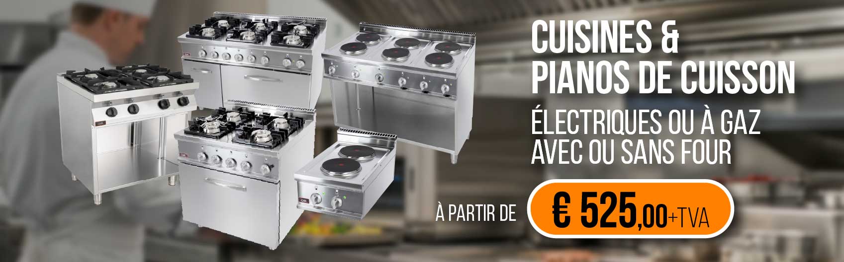 Fourneaux Professionnels, Cuisinières Pro, Gazinières Pro, Pianos de Cuisson Pro